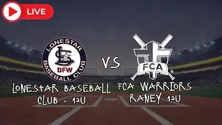 🔴 LIVE - 10/11/2025 - Lonestar Baseball Club 12U @ FCA Warriors Raney 12U