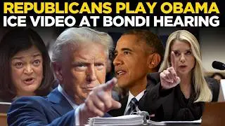 Pam Bondi LIVE: Tensions Boil Over at Bondi Hearing After Obama Clip Surfaces | ICE | Obama News