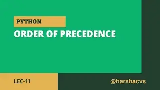 ORDER OF PRECEDENCE #iit #python