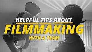 HELPFUL TIPS FOR TEAM FILMMAKING| Shot On Canon R7