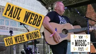Paul Webb: &ldquo;You Were Wrong&rdquo;, live at New Music Fest 2022