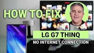 Jak naprawić problem braku połączenia internetowego w telefonie LG G7 ThinQ: prosty przewodnik ro...