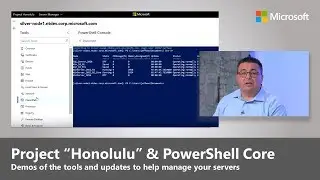 Updates to server management with the Windows Admin Center (formerly Honolulu) & PowerShell Core