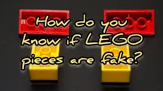 How do you know if LEGO pieces are fake?