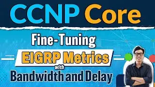 Fine Tune EIGRP Metrics Like a Pro with Bandwidth and Delay