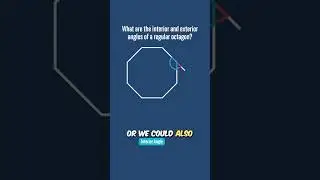 What are the interior and exterior angles of a regular octagon?