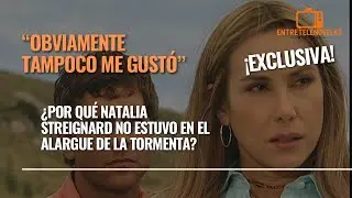 &iquest;Por qu&eacute; Natalia Streignard no estuvo en el alargue de La Tormenta?