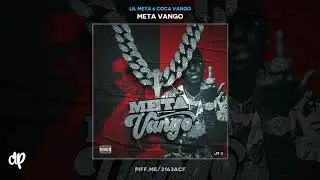 Lil Meta & Coca Vango - We Up ft Coca Vango [Meta Vango]