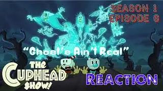 The Cuphead Show Season 1 Episode 6 &ldquo;Ghosts Ain&rsquo;t Real&rdquo; Reaction [Redirect]