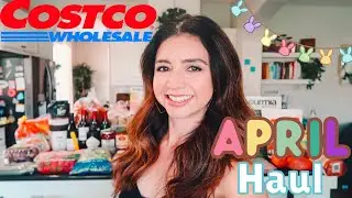 Costco Haul//April 2022 🌺