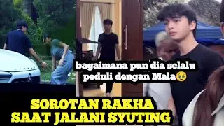 BAGAIMANA PUN RAKHA DIA TETAP PEDULI MALA‼️ Sorotan Rakha di lokasi 🤫