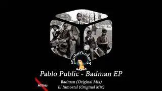 Pablo Public - El Inmortal (Original Mix)