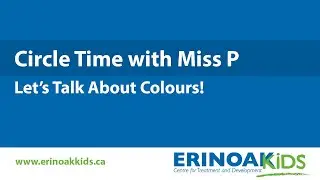 Circle Time with Miss P: Let's Talk About Colours!