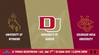Denver Swimming and Diving vs. Wyoming and Colorado Mesa