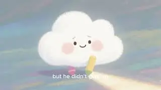 The Little Cloud That Could ☁️ | Never Give Up | Moral Story for Kids