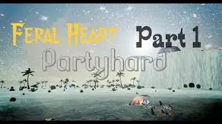 Feral Heart - PartyHard Happy new year 2014 (Part 1).