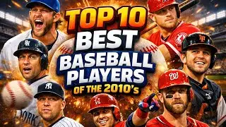 You Won't Believe #1: Best MLB Players of the 2010s