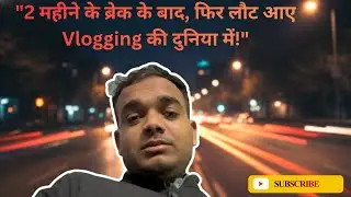I AM BACK! 🚀 New Journey Starts Now | After 2 Months Break ❤️ || support kro guys 