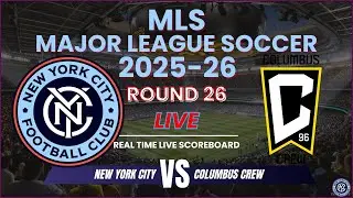 New York City vs Columbus Crew Live Scores | MLS Major League Soccer 2025 Round 26