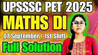 UPSSSC PET 2025 Answer Key 🔥 |07 September 2025 1st Shift | Math & DI Full Solution | Prep Alpha