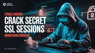 Crack the Code of SECRET SSL Sessions Now! &ndash; Lec 56