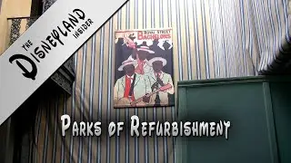 Disneyland Insider - Parks of Refurbishment