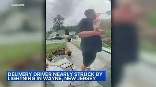 Delivery driver nearly struck by lightning in New Jersey: WATCH