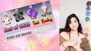 Rest of 2022 Prediction *Pick a card tarot* PSYCHIC READING 2022