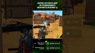 ZHYRX 1V4 WITH UMP IN TOURNAMENT! NEW META IN BGMI?🔥