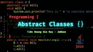 Abstraction and Abstract Classes in Java || JaWeee
