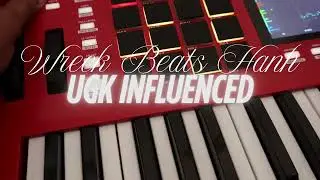 UGK Influenced x Wreck Beats HanH