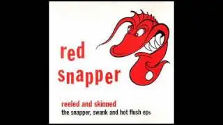Red Snapper - Cortina