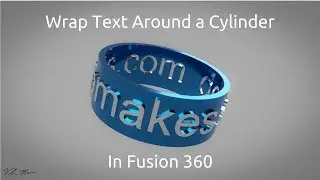 Обтекание текстом цилиндра в Fusion 360