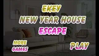 Ekey New Year House Escape