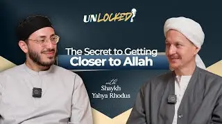 Why You Need to Remember the Prophet ﷺ More | Unlocked Podcast Ep. 04 w/ Shaykh Yahya Rhodus