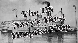 The USS Red Rover - The United States Navy's First Hospital Ship