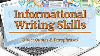 Direct Quotes & Paraphrases - Nolanator's Writing Lessons
