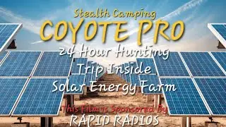 Stealth Camping - Coyote Pro - 24 Hours 