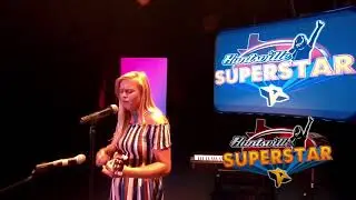 Contestant #21 - Leila Anderson - Huntsville Superstar 2018 Show 2 - Aug 18, 2018