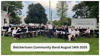 Belchertown Community Band August 14th 2025