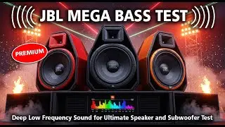 JBL MEGA BASS TEST 🔥 Deep Low Frequency Sound for Ultimate Speaker and Subwoofer Test