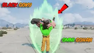 OMNI GOHAN FIGHT WITH DEATH GOD AND BLACK GOKU TO SAVE ZENO OMNI MASTER IN GTA V