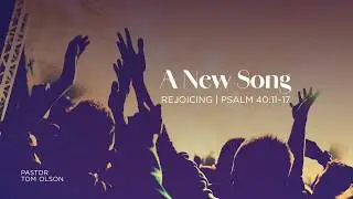 Rejoicing, Pastor Tom Olson &mdash;The Orchard Barrington