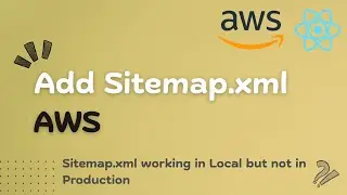 Sitemap.xml Not Working in React Project | Sitemap Works in Local but Not in Production || React