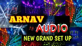 ARNAV AUDIO NEW GRAND SET UP// LIGHT PROGRAMMING// SOUND TEST #trending #arnavaudio#djvlog 