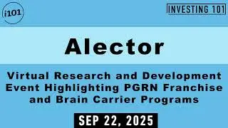 Alector Virtual Research & Development Event Highlighting PGRN Franchise and Brain Carrier Programs