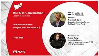 Softbank Investment Advisors &ndash; Venture Visionaries: Insights from a Global CFO