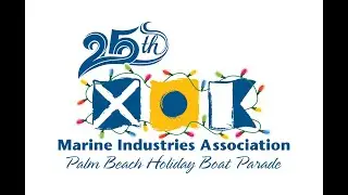 The 25th Annual Palm Beach Holiday Boat Parade