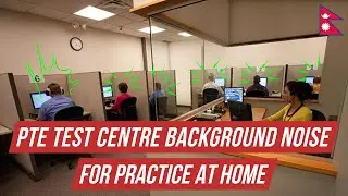 PTE Test Room Speaking Section Background Noise - Nepal
