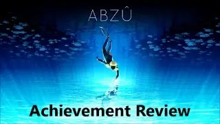 Abzu (Xbox One) Achievement Review